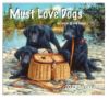 Picture of Pine Ridge Calendar 2025 Must Love Dogs by Jim Killen