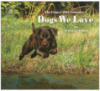 Picture of Legacy Calendar 2025 Dogs We Love by Sueellen Ross